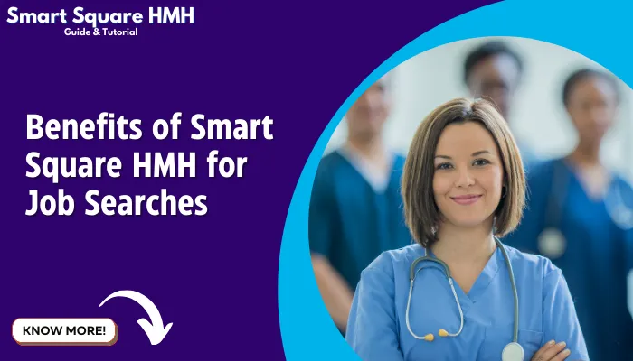 Benefits of Smart Square HMH for Job Searches