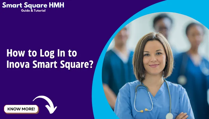 How to Log In to Inova Smart Square?