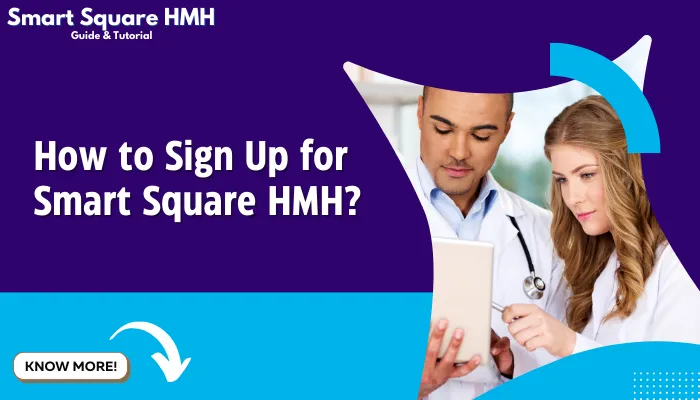 How to Sign Up for Smart Square HMH?