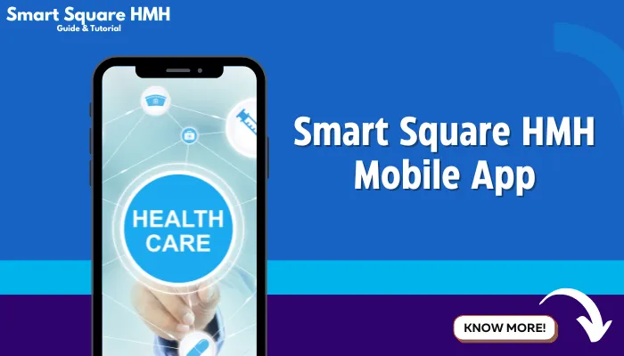 Smart Square HMH Mobile App