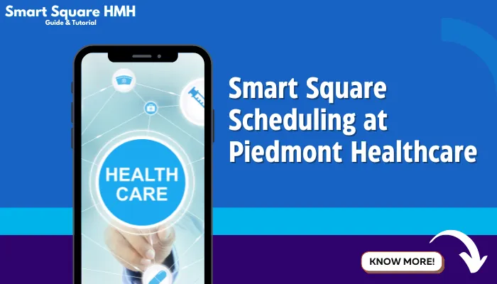 Smart Square Scheduling at Piedmont Healthcare