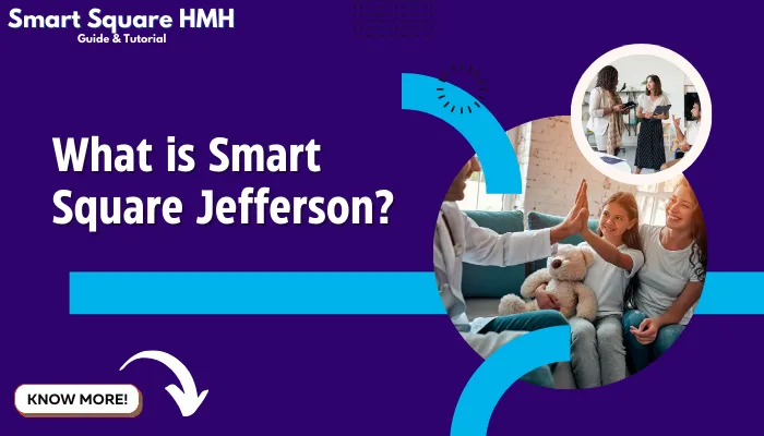 What is Smart Square Jefferson?